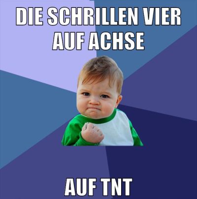 die schrillen vier auf achse auf tnt