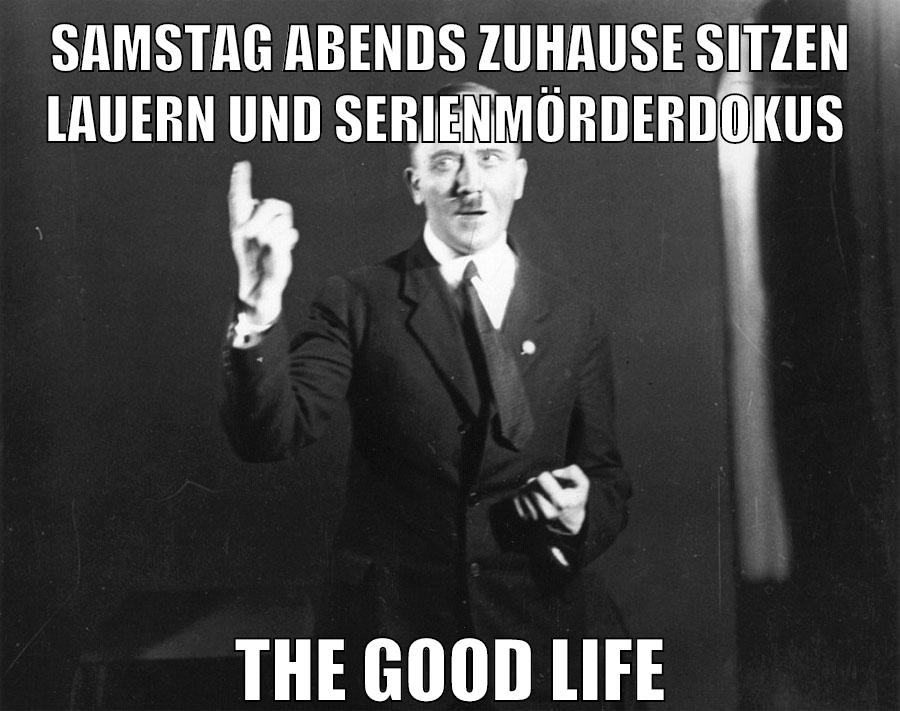 samstag abends zuhause sitzen lauern und serienmörderdokus the good life