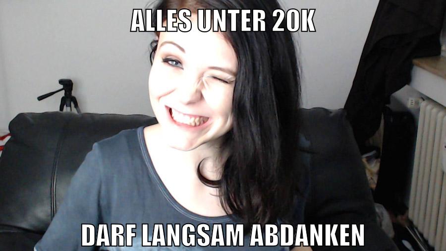 alles unter 20k darf langsam abdanken