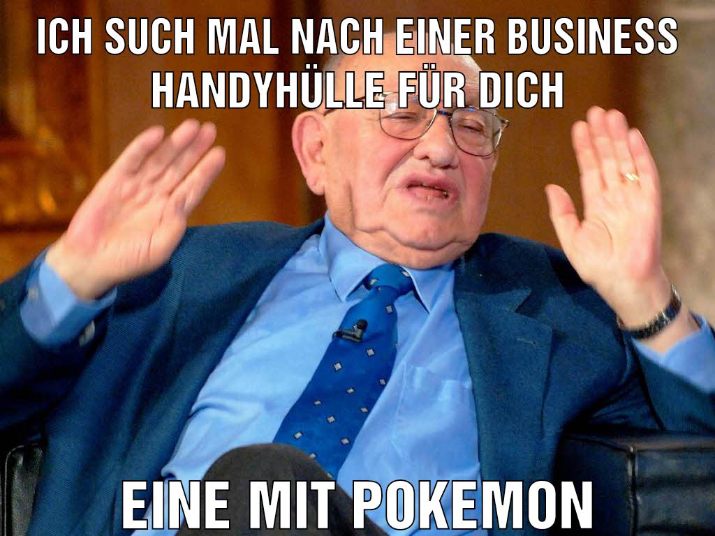 Ich such mal nach einer Business Handyhülle für dich Eine mit Pokemon