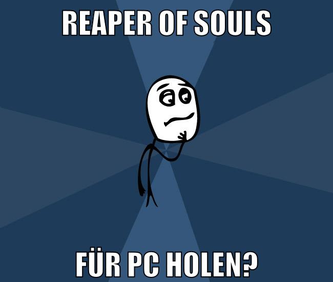 reaper of souls für pc holen?