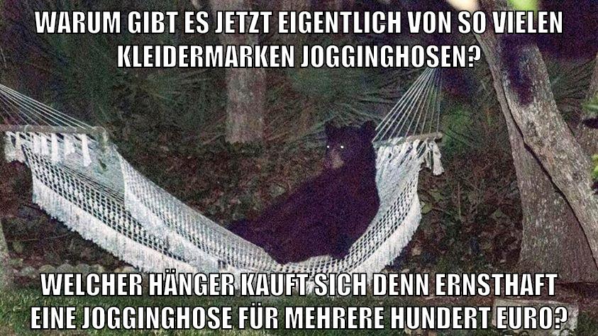 warum gibt es jetzt eigentlich von so vielen kleidermarken jogginghosen? welcher hänger kauft sich denn ernsthaft eine jogginghose für mehrere hundert euro?
