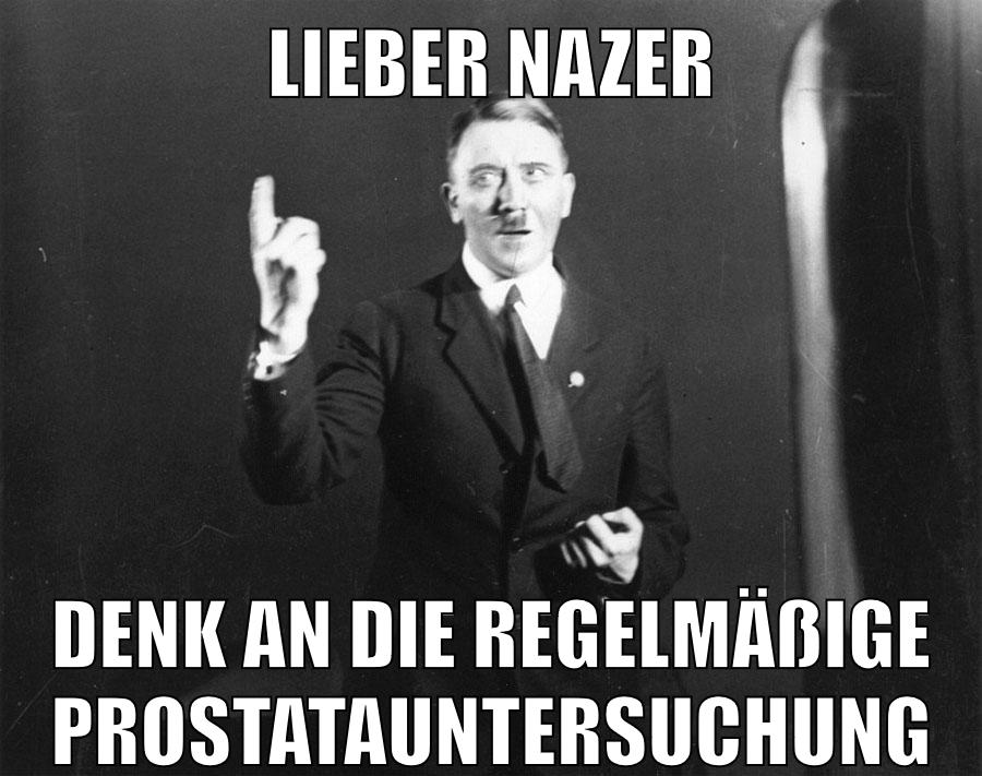 Lieber Nazer Denk an die regelmäßige prostatauntersuchung