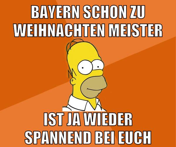 bayern schon zu weihnachten meister ist ja wieder spannend bei euch