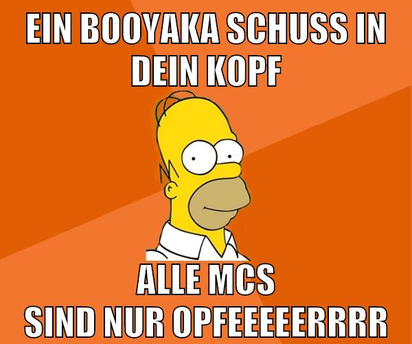 ein booyaka schuss in dein kopf alle mcs sind nur opfeeeeerrrr