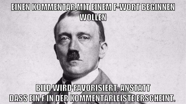 einen kommentar mit einem f-wort beginnen wollen bild wird favorisiert, anstatt dass ein f in der kommentarleiste erscheint.