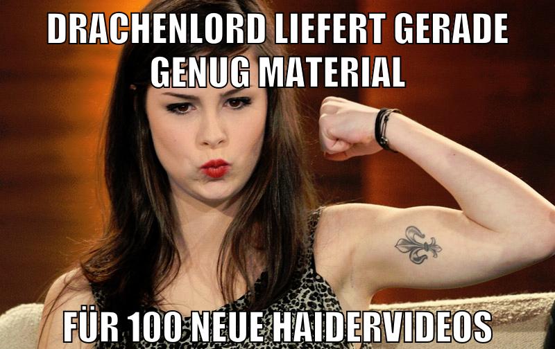 drachenlord liefert gerade genug material für 100 neue haidervideos