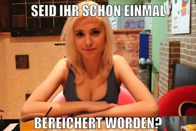 seid ihr schon einmal bereichert worden?
