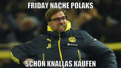 Friday nache polaks schön knallas kaufen