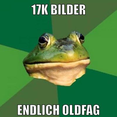 17k bilder endlich oldfag