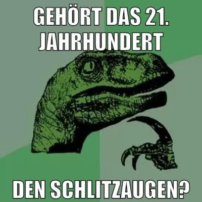 gehört das 21. jahrhundert den schlitzaugen?