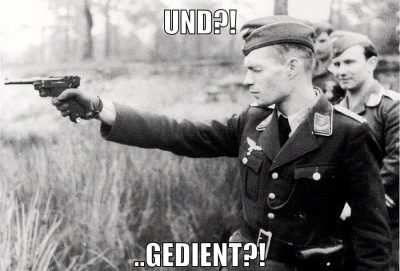 und?! ..gedient?!