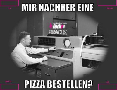 mir nachher eine pizza bestellen?