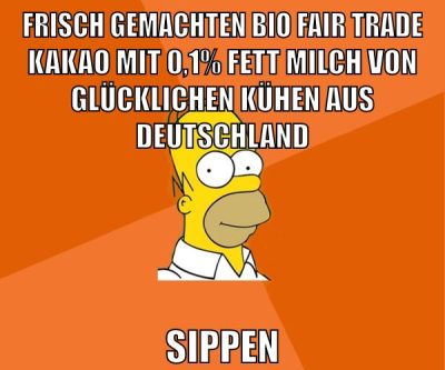 frisch gemachten bio fair trade kakao mit 0,1% fett milch von glücklichen kühen aus deutschland sippen