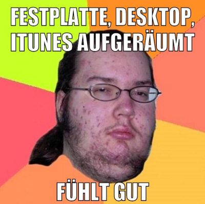festplatte, desktop, itunes aufgeräumt fühlt gut