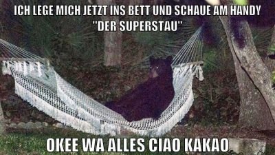 ich lege mich jetzt ins bett und schaue am handy "der superstau" okee wa alles ciao kakao