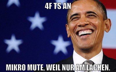 4f TS an Mikro mute, weil nur am lachen.