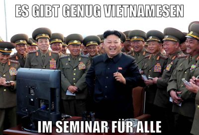 ES GIBT GENUG VIETNAMESEN im seminar für alle