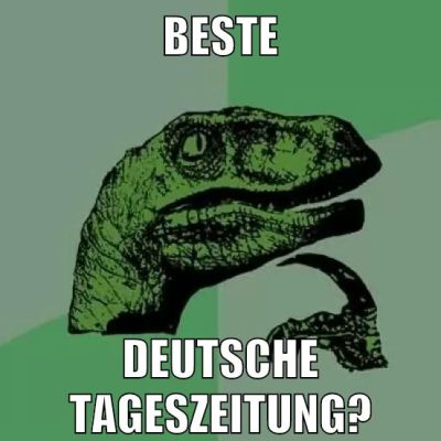 beste deutsche tageszeitung?