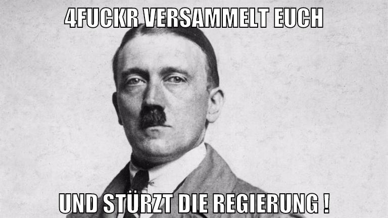 4fuckr versammelt euch und stürzt die Regierung !