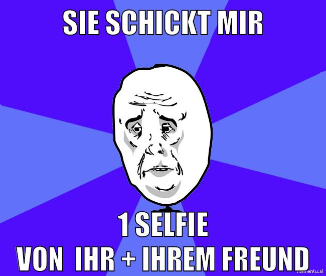 sie schickt mir 1 selfie von  ihr + ihrem freund