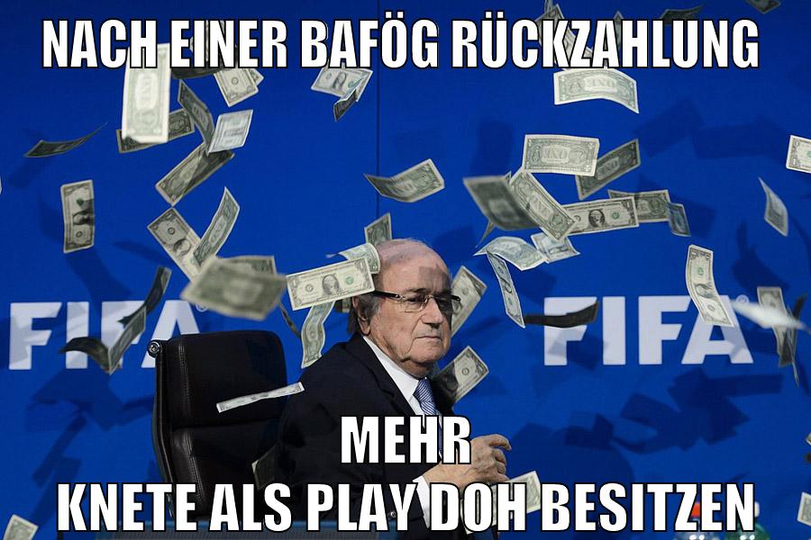 Nach einer Bafög rückzahlung mehr knete als play doh besitzen