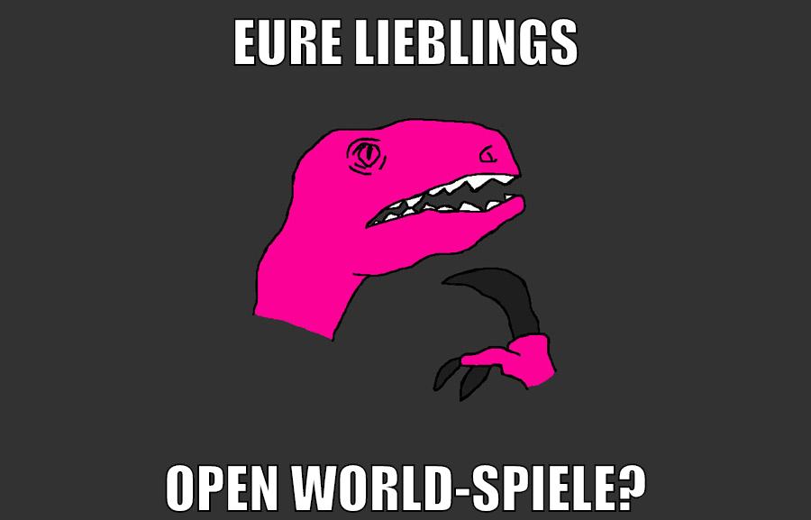 eure lieblings open world-spiele?