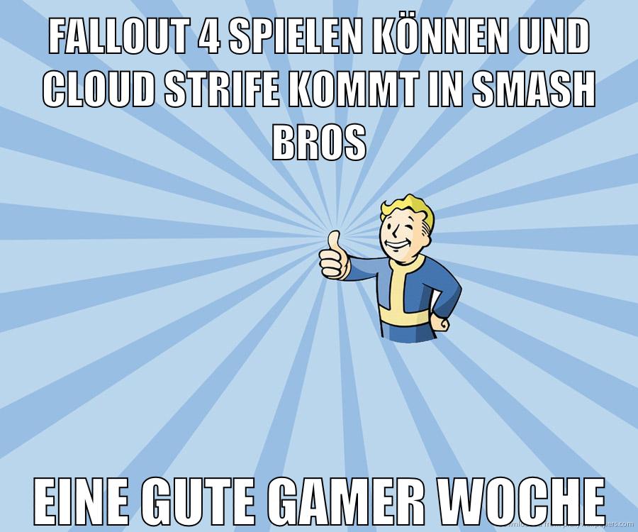 Fallout 4 spielen können und cloud strife kommt in smash bros eine gute gamer woche