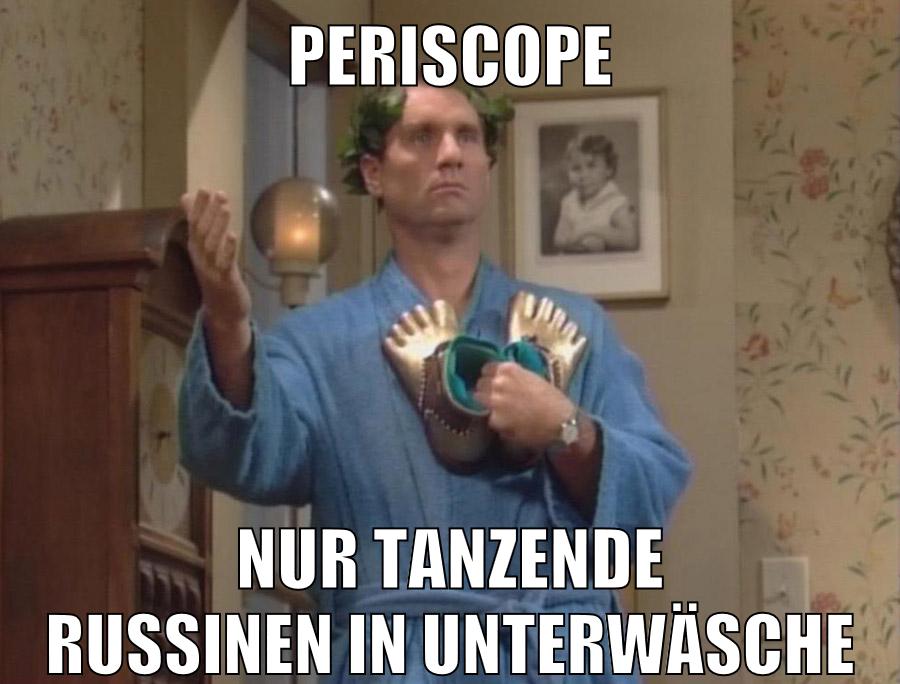 periscope nur tanzende russinen in unterwäsche