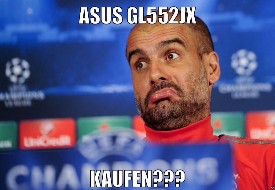 Asus GL552JX kaufen???