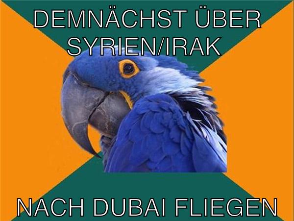 Demnächst über Syrien/irak Nach Dubai fliegen
