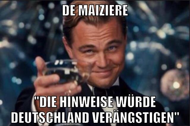 de maiziere "Die Hinweise würde deutschland verängstigen"