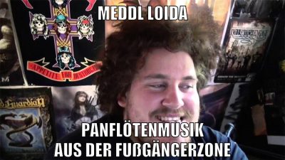 meddl loida panflötenmusik aus der fußgängerzone