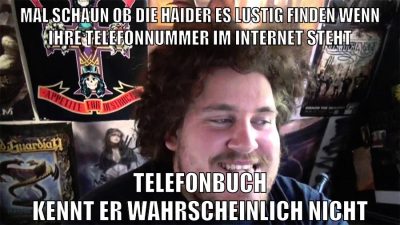 mal schaun ob die haider es lustig finden wenn ihre telefonnummer im internet steht telefonbuch kennt er wahrscheinlich nicht