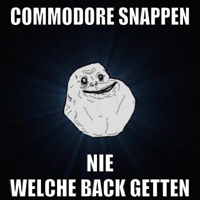 commodore snappen nie welche back getten