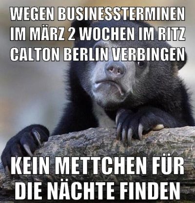wegen businessterminen im märz 2 wochen im ritz calton berlin verbingen kein mettchen für die nächte finden