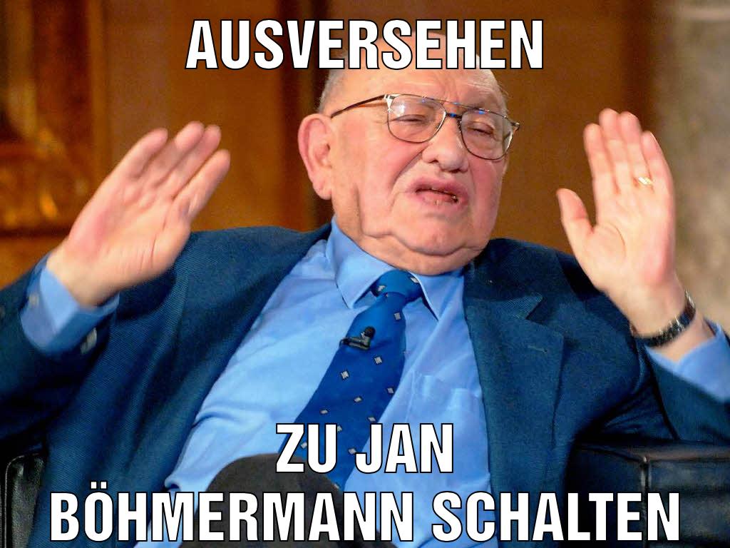 Ausversehen Zu Jan böhmermann schalten