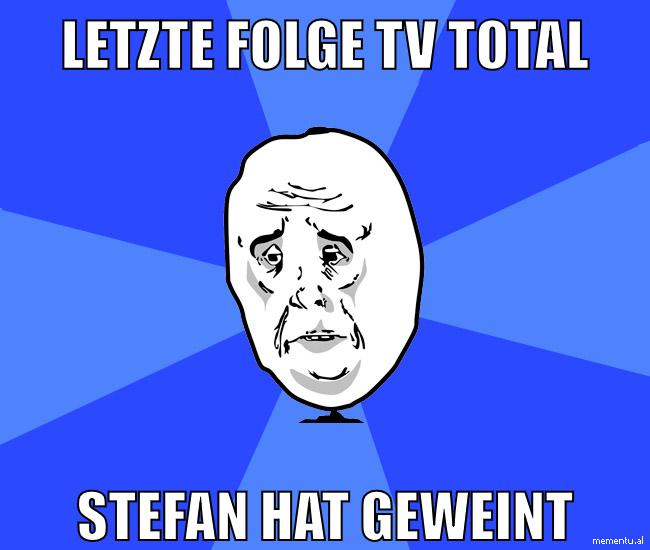 letzte folge tv total stefan hat geweint