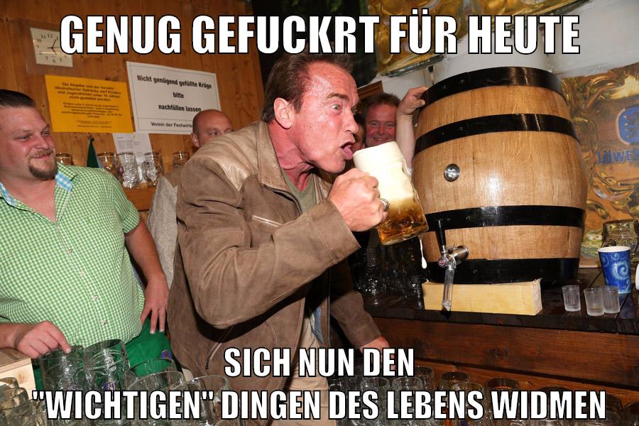 genug gefuckrt für heute sich nun den "wichtigen" Dingen des lebens widmen