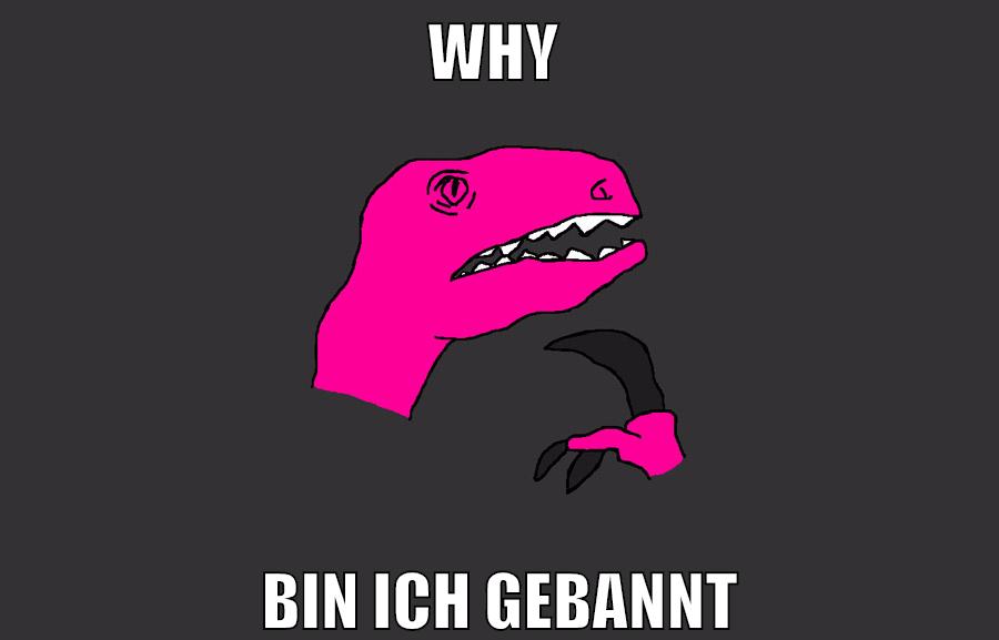 why bin ich gebannt