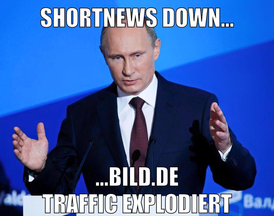 shortnews down... ...bild.de traffic explodiert