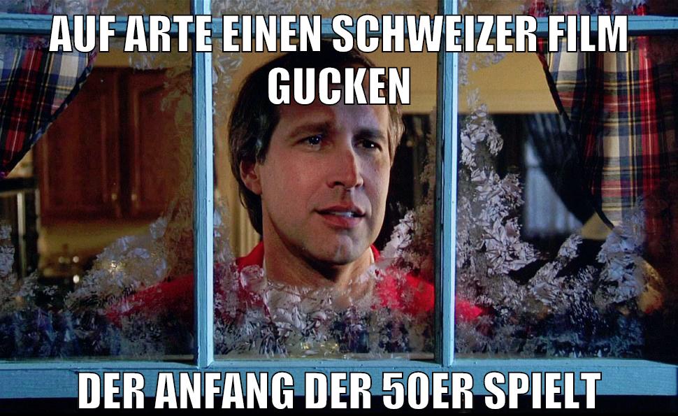 auf arte einen schweizer film gucken der anfang der 50er spielt