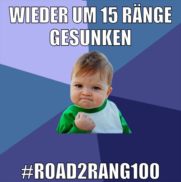 wieder um 15 ränge gesunken #road2rang100
