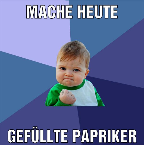 MACHE HEUTE GEFÜLLTE PAPRIKER