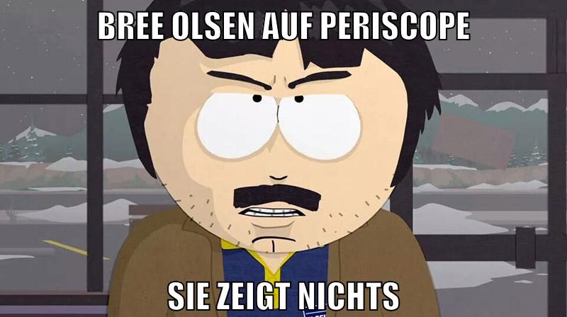 bree olsen auf periscope sie zeigt nichts