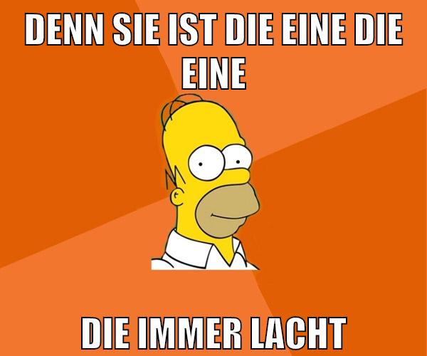 denn sie ist die eine die eine die immer lacht
