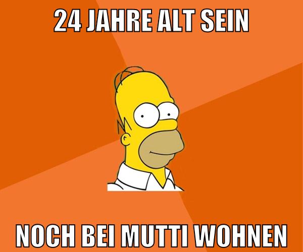 24 jahre alt sein noch bei mutti wohnen