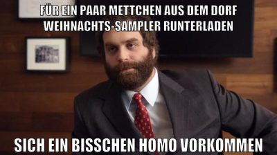 für ein paar mettchen aus dem dorf weihnachts-sampler runterladen sich ein bisschen homo vorkommen