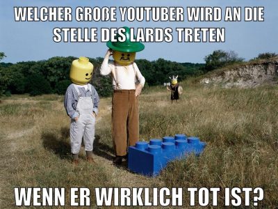welcher große youtuber wird an die stelle des lards treten wenn er wirklich tot ist?