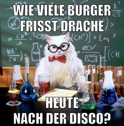 wie viele burger frisst drache heute nach der disco?
